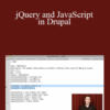 Lullabot – jQuery and JavaScript in Drupal