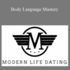 MLD Jon – Body Language Mastery