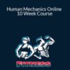 Mads Tömörkènyi – Human Mechanics Online 10 Week Course