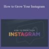 Mahdi Woodard – How to Grow Your Instagram