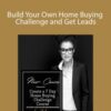 Makeda Smith – Build Your Own Home Buying Challenge and Get Leads