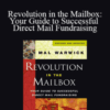 Mal Warwick – Revolution in the Mailbox: Your Guide to Successful Direct Mail Fundraising
