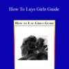 Maniac High – How To Lays Girls Guide