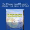 Marc VanDeKeere – The Ultimate Lucid Dreamers Manual From Basics to Beyond