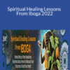 Marie Mbouni – Spiritual Healing Lessons From Iboga 2022