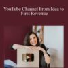 Marina Mogilko – YouTube Channel From Idea to First Revenue
