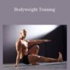 Mark Lauren – Bodyweight Training