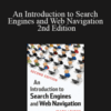 Mark Levene – An Introduction to Search Engines and Web Navigation 2nd Edition