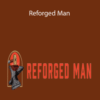 Mark Queppet – Reforged Man