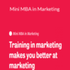 Mark Ritson (Marketing Week) – Mini MBA in Marketing