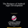 Mark Rollins – The Business of Android Apps Development