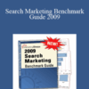 Marketing Sherpa – Search Marketing Benchmark Guide 2009