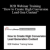MarketingSherpa – B2B Webinar Training “How to Create High Conversion Lead Gen Content”