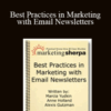 MarketingSherpa – Best Practices in Marketing with Email Newsletters