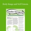Martha Kempner – Body Image and Self Esteem