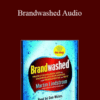 Martin Lindstrom & Morgan Spurlock – Brandwashed Audio