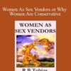 Mary Marcy – Women As Sex Vendors or Why Women Are Conservative