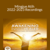 Master Wei & Master of Zhineng Qigong – Mingjue Atih 2022-2023 Recordings