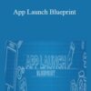 Matt Palmer – App Launch Blueprint