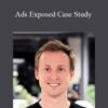 Matt Riley – Ads Exposed Case Study