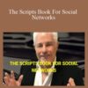 Max Steingart – The Scripts Book For Social Networks
