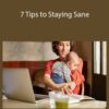 Meg Meeker, MD – 7 Tips to Staying Sane