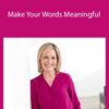 Meg Meeker, MD – Make Your Words Meaningful
