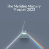 Meredith Sands Keator – The Meridian Mastery Program 2023