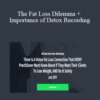 Metabolic Fitness Pro – The Fat Loss Dilemma + Importance of Detox Recording