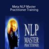 Michael Hall & Bob Bodenhamer – Meta NLP Master Practitioner Training