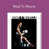 Michael Hall – Mind To Muscle