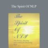 Michael Hall – The Spirit Of NLP