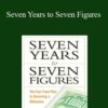 Michael Masterson – Seven Years to Seven Figures