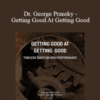 Michael Neill & Dr. George Pransky – Getting Good At Getting Good