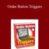 Michael Nicholas – Order Button Triggers