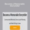 Michael Thompson – Become a Memorable Storyteller
