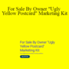 Mike Cerrone – For Sale By Owner “Ugly Yellow Postcard” Marketing Kit