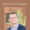 Mike Cooch – End of Year Cash Campaigns