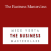 Mike Verta – The Business Masterclass