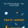 Miles – The FBA Roadmap + The Profit Vault