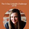 Mirna Bacun – The 5-Day LinkedIn Challenge 2018!