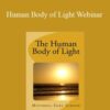 Mitchell Gibson – Human Body of Light Webinar