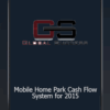 [Download Now] Mobile Home Park Cash Flow System for 2015