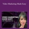 Molly Mahoney – Video Marketing Made Easy