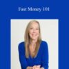 Monique Gallagher – Fast Money 101