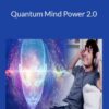 Morry Zelcovitch – Quantum Mind Power 2.0