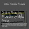 Myka Meier – Online Finishing Program