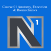 N1 Education – Course 01 Anatomy, Execution & Biomechanics