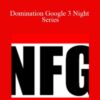 NFG SEO – Domination Google 3 Night Series