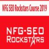 [Download Now] NFG SEO Rockstars Course 2019